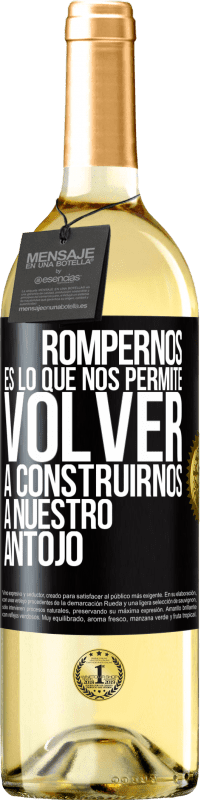 29,95 € Envío gratis | Vino Blanco Edición WHITE Rompernos es lo que nos permite volver a construirnos a nuestro antojo Etiqueta Negra. Etiqueta personalizable Vino joven Cosecha 2025 Verdejo