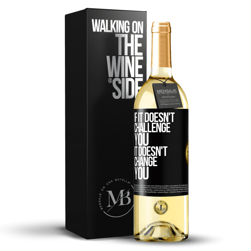 29,95 € Free Shipping | White Wine WHITE Edition If it doesn't challenge you, it doesn't change you Black Label. Customizable label Young wine Harvest 2023 Verdejo