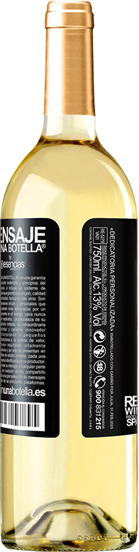 29,95 € | Vino Blanco Edición WHITE Siempre es muy bonito tener a alguien que te escuche. Justo hoy lo hablaba con mi pared Etiqueta Negra. Etiqueta personalizable Vino joven Cosecha 2025 Verdejo