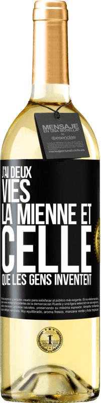 Envoi gratuit | Vin blanc Édition WHITE J'ai deux vies. La mienne et celle que les gens inventent Étiquette Noire. Étiquette personnalisable Vin jeune Récolte 2023 Verdejo