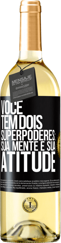 29,95 € Envio grátis | Vinho branco Edição WHITE Você tem dois superpoderes: sua mente e sua atitude Etiqueta Preta. Etiqueta personalizável Vinho jovem Colheita 2025 Verdejo