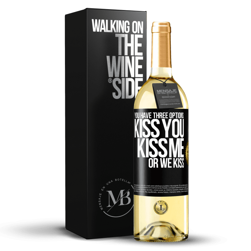 29,95 € Free Shipping | White Wine WHITE Edition You have three options: kiss you, kiss me or we kiss Black Label. Customizable label Young wine Harvest 2023 Verdejo
