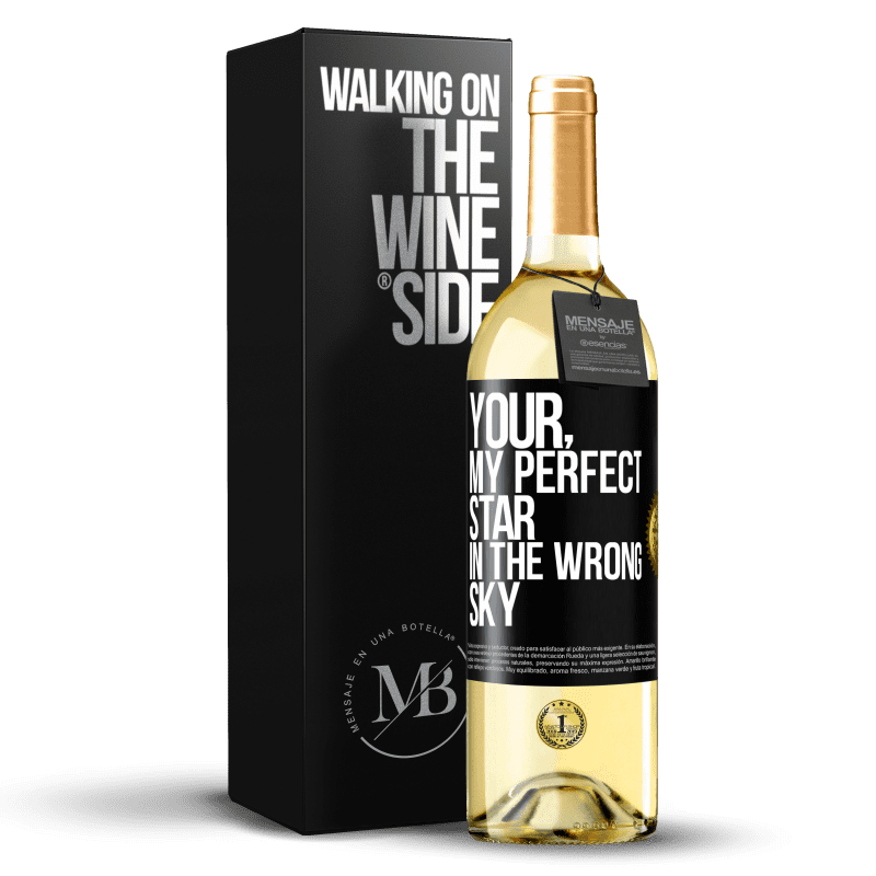 29,95 € Free Shipping | White Wine WHITE Edition Your. My perfect star in the wrong sky Black Label. Customizable label Young wine Harvest 2023 Verdejo