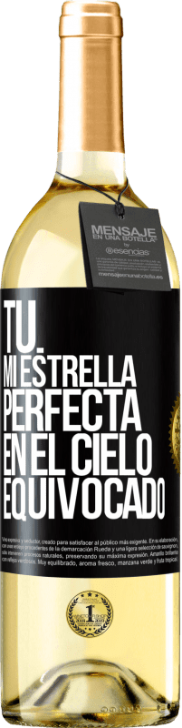 29,95 € | Vino Blanco Edición WHITE Tú. Mi estrella perfecta en el cielo equivocado Etiqueta Negra. Etiqueta personalizable Vino joven Cosecha 2025 Verdejo