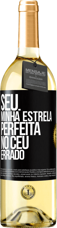 Envio grátis | Vinho branco Edição WHITE Seu. Minha estrela perfeita no céu errado Etiqueta Preta. Etiqueta personalizável Vinho jovem Colheita 2023 Verdejo