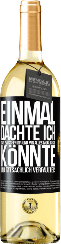 29,95 € Kostenloser Versand | Weißwein WHITE Ausgabe Einmal dachte ich, dass zwischen dir und mir alles möglich sein könnte. Und tatsächlich verfaulte es Schwarzes Etikett. Anpassbares Etikett Junger Wein Ernte 2025 Verdejo