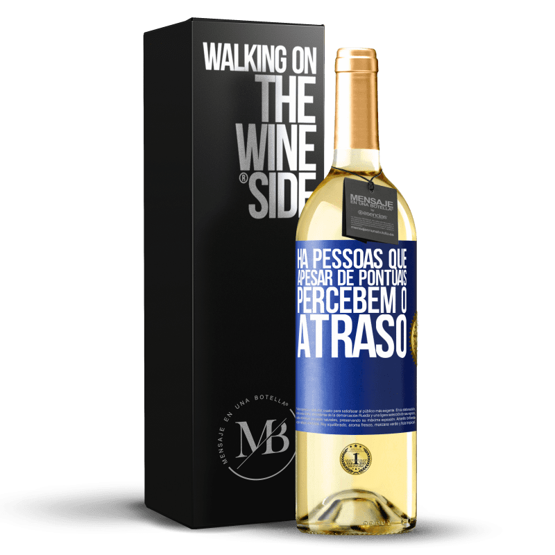 29,95 € Envio grátis | Vinho branco Edição WHITE Há pessoas que, apesar de pontuais, percebem o atraso Etiqueta Azul. Etiqueta personalizável Vinho jovem Colheita 2024 Verdejo