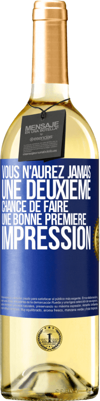 29,95 € | Vin blanc Édition WHITE Vous n'aurez jamais une deuxième chance de faire une bonne première impression Étiquette Bleue. Étiquette personnalisable Vin jeune Récolte 2023 Verdejo