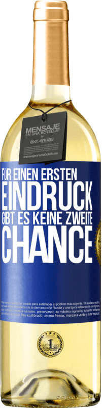 29,95 € Kostenloser Versand | Weißwein WHITE Ausgabe Für einen ersten Eindruck gibt es keine zweite Chance Blaue Markierung. Anpassbares Etikett Junger Wein Ernte 2025 Verdejo