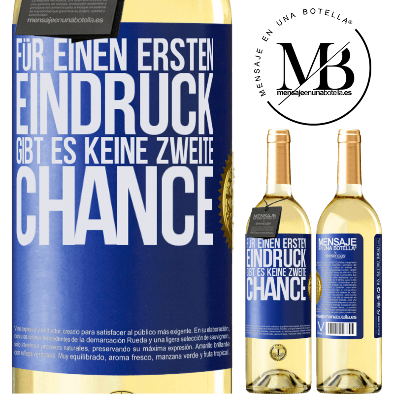 29,95 € Kostenloser Versand | Weißwein WHITE Ausgabe Für einen ersten Eindruck gibt es keine zweite Chance Blaue Markierung. Anpassbares Etikett Junger Wein Ernte 2025 Verdejo