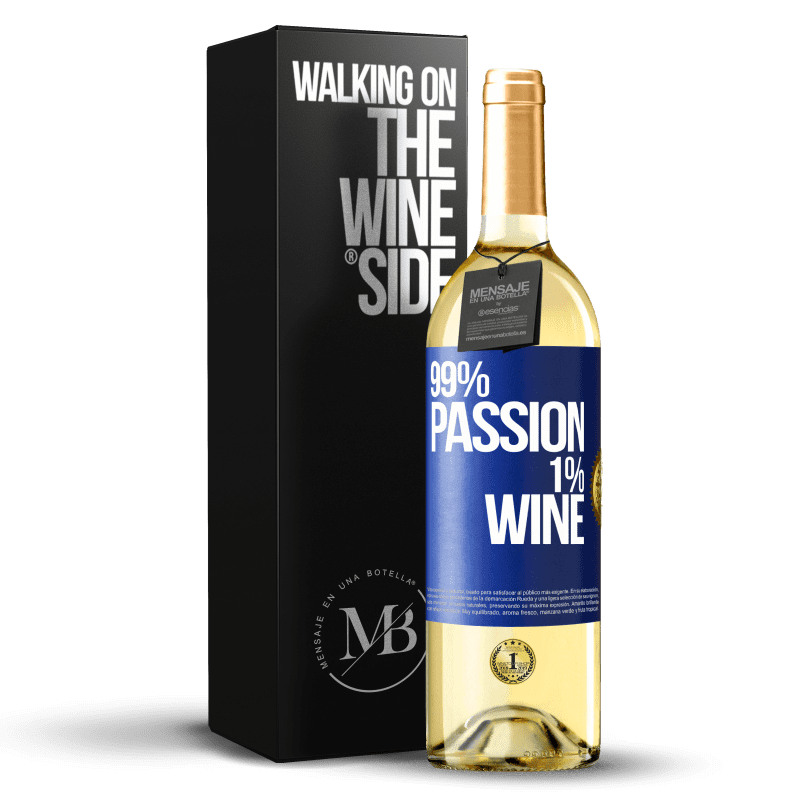 29,95 € Бесплатная доставка | Белое вино Издание WHITE 99% passion, 1% wine Синяя метка. Настраиваемая этикетка Молодое вино Урожай 2024 Verdejo