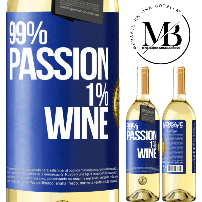 29,95 € Envío gratis | Vino Blanco Edición WHITE 99% passion, 1% wine Etiqueta Azul. Etiqueta personalizable Vino joven Cosecha 2025 Verdejo