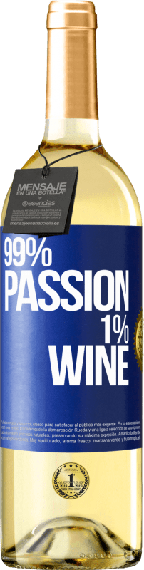 Kostenloser Versand | Weißwein WHITE Ausgabe 99% passion, 1% wine Blaue Markierung. Anpassbares Etikett Junger Wein Ernte 2023 Verdejo