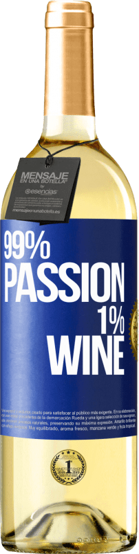 29,95 € | Vinho branco Edição WHITE 99% passion, 1% wine Etiqueta Azul. Etiqueta personalizável Vinho jovem Colheita 2024 Verdejo