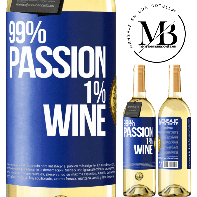 29,95 € Envio grátis | Vinho branco Edição WHITE 99% passion, 1% wine Etiqueta Azul. Etiqueta personalizável Vinho jovem Colheita 2023 Verdejo