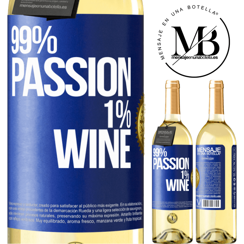 29,95 € Envio grátis | Vinho branco Edição WHITE 99% passion, 1% wine Etiqueta Azul. Etiqueta personalizável Vinho jovem Colheita 2025 Verdejo