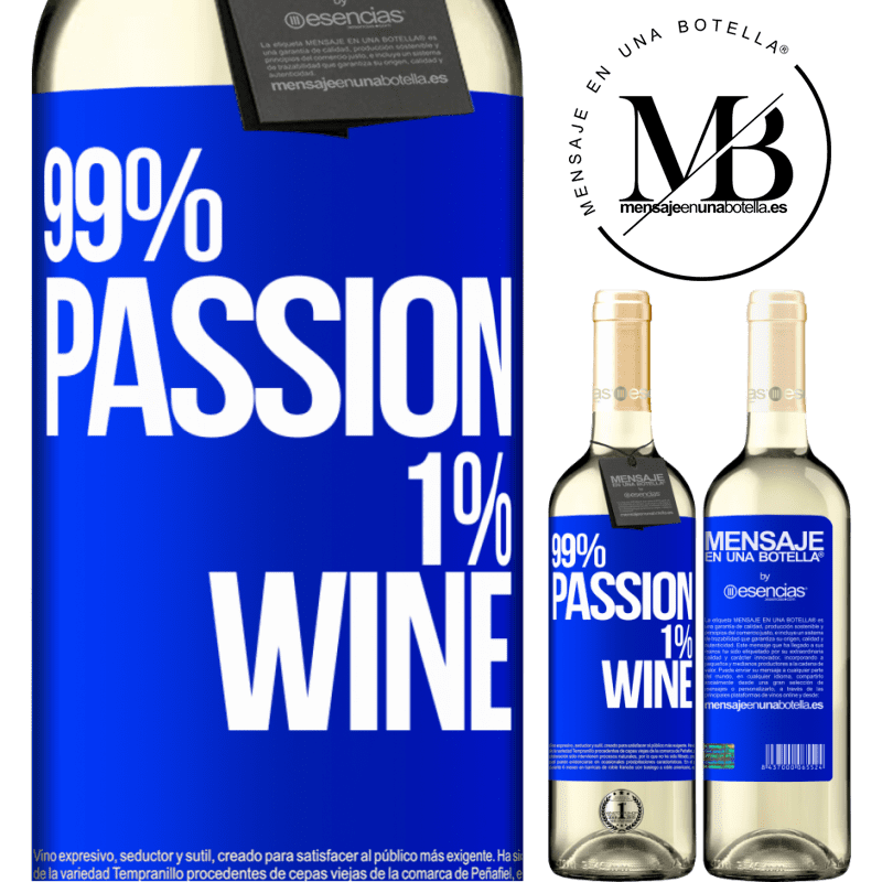 «99% passion, 1% wine» WHITE版