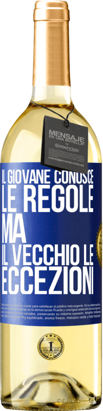 Spedizione Gratuita | Vino bianco Edizione WHITE Il giovane conosce le regole, ma il vecchio le eccezioni Etichetta Blu. Etichetta personalizzabile Vino giovane Raccogliere 2023 Verdejo