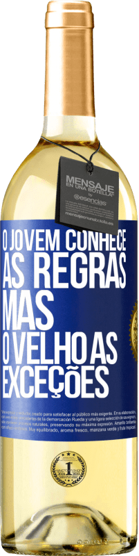 Envio grátis | Vinho branco Edição WHITE O jovem conhece as regras, mas o velho as exceções Etiqueta Azul. Etiqueta personalizável Vinho jovem Colheita 2023 Verdejo