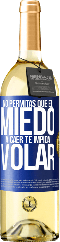 29,95 € | Vino Blanco Edición WHITE No permitas que el miedo a caer te impida volar Etiqueta Azul. Etiqueta personalizable Vino joven Cosecha 2024 Verdejo