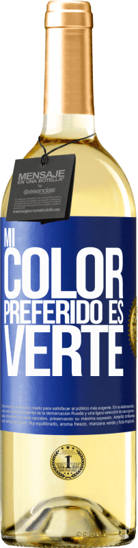 «Mi color preferido es: verte» Edição WHITE