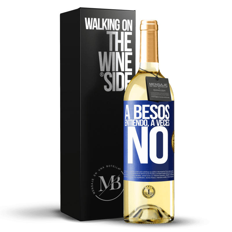 29,95 € 免费送货 | 白葡萄酒 WHITE版 A besos entiendo, a veces no 蓝色标签. 可自定义的标签 青年酒 收成 2023 Verdejo