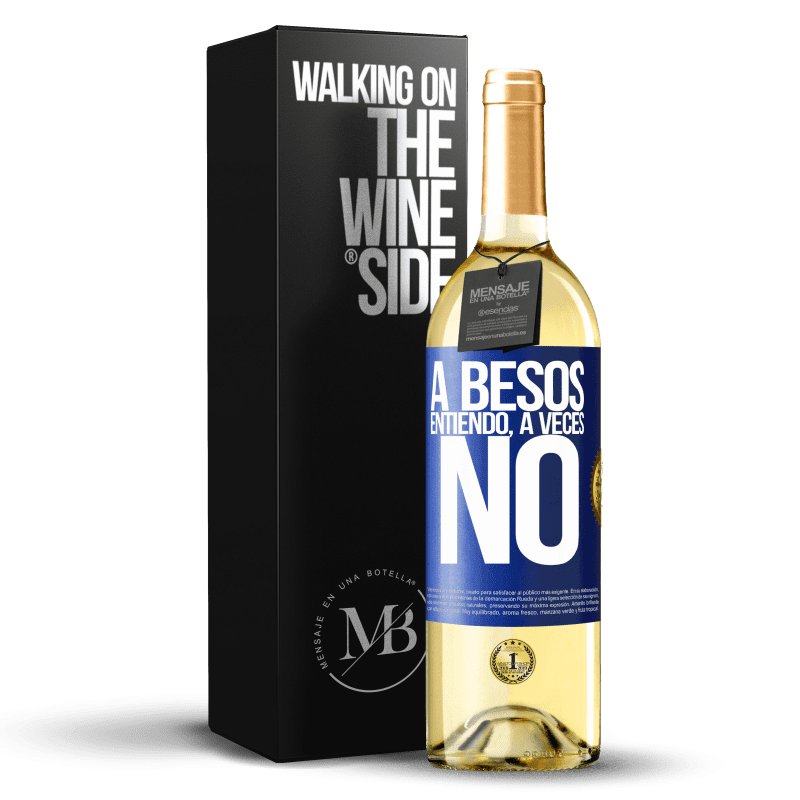 29,95 € Kostenloser Versand | Weißwein WHITE Ausgabe A besos entiendo, a veces no Blaue Markierung. Anpassbares Etikett Junger Wein Ernte 2024 Verdejo