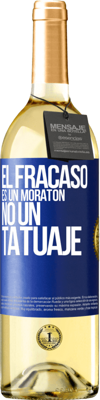 29,95 € | Vino Blanco Edición WHITE El fracaso es un moratón, no un tatuaje Etiqueta Azul. Etiqueta personalizable Vino joven Cosecha 2023 Verdejo