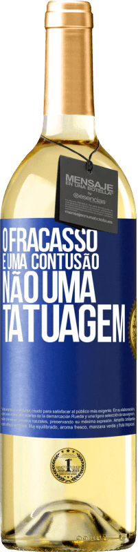 29,95 € | Vinho branco Edição WHITE O fracasso é uma contusão, não uma tatuagem Etiqueta Azul. Etiqueta personalizável Vinho jovem Colheita 2024 Verdejo