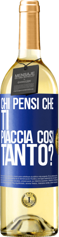 29,95 € | Vino bianco Edizione WHITE chi pensi che ti piaccia così tanto? Etichetta Blu. Etichetta personalizzabile Vino giovane Raccogliere 2024 Verdejo