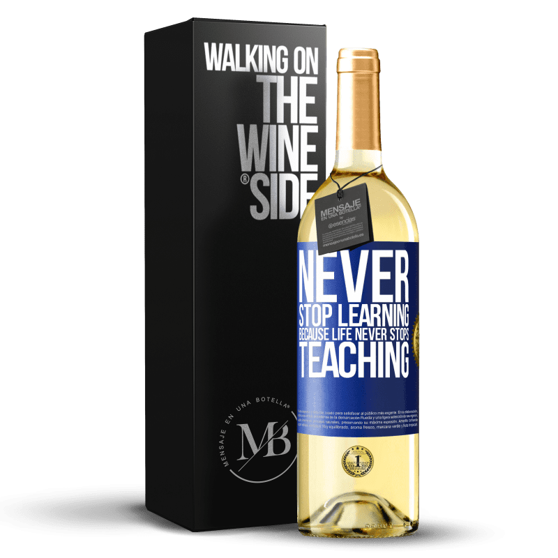 29,95 € Бесплатная доставка | Белое вино Издание WHITE Никогда не прекращайте учиться, потому что жизнь никогда не прекращает учить Синяя метка. Настраиваемая этикетка Молодое вино Урожай 2023 Verdejo