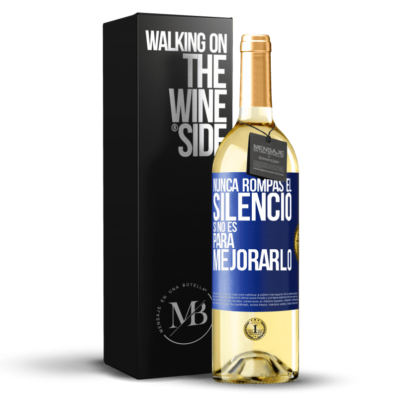 29,95 € Envío gratis | Vino Blanco Edición WHITE Nunca rompas el silencio si no es para mejorarlo Etiqueta Azul. Etiqueta personalizable Vino joven Cosecha 2024 Verdejo