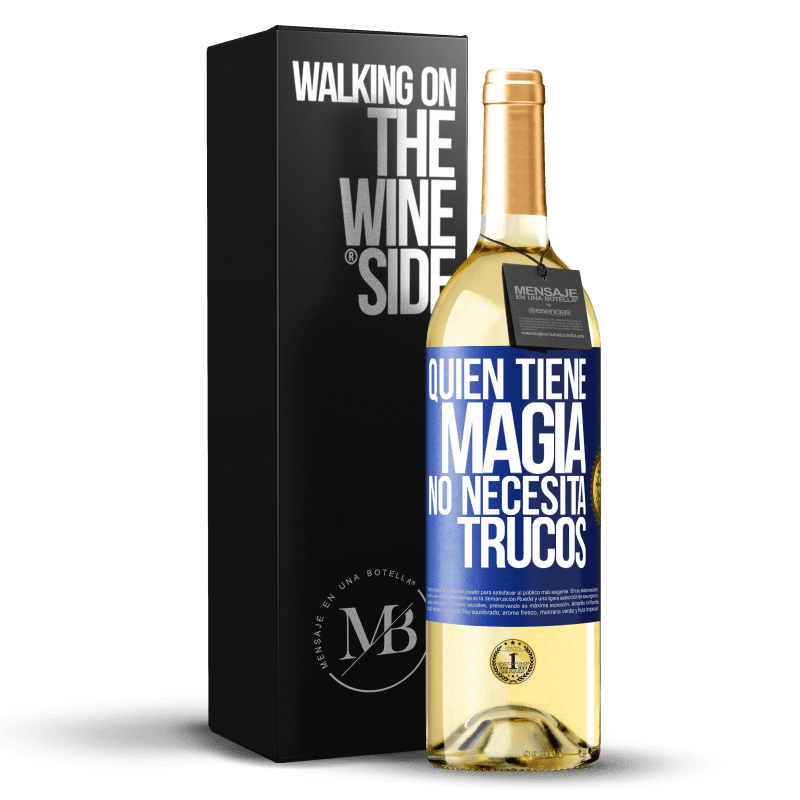 24,95 € Envoi gratuit | Vin blanc Édition WHITE Qui a de la magie n'a pas besoin de tours Étiquette Bleue. Étiquette personnalisable Vin jeune Récolte 2021 Verdejo
