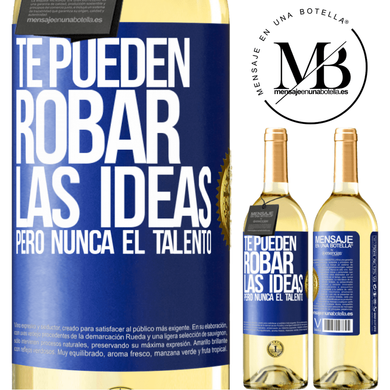 29,95 € Envío gratis | Vino Blanco Edición WHITE Te pueden robar las ideas pero nunca el talento Etiqueta Azul. Etiqueta personalizable Vino joven Cosecha 2025 Verdejo