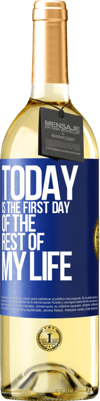 29,95 € | Белое вино Издание WHITE Сегодня первый день в моей жизни Синяя метка. Настраиваемая этикетка Молодое вино Урожай 2023 Verdejo