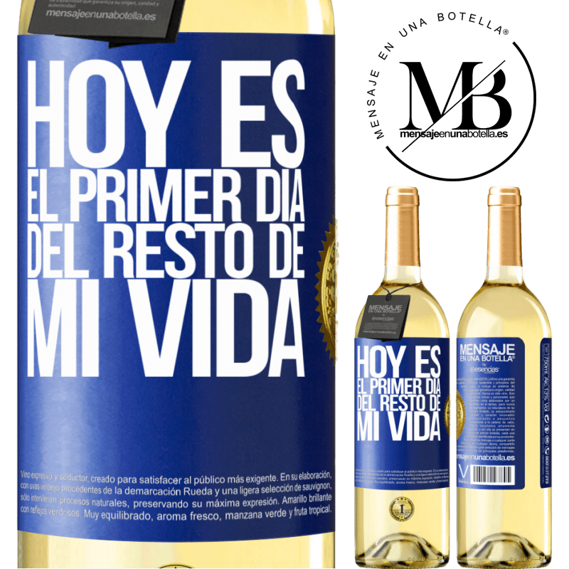 29,95 € Envío gratis | Vino Blanco Edición WHITE Hoy es el primer día del resto de mi vida Etiqueta Azul. Etiqueta personalizable Vino joven Cosecha 2023 Verdejo