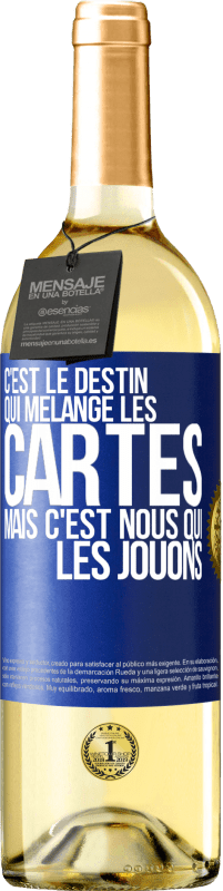 29,95 € | Vin blanc Édition WHITE C'est le destin qui mélange les cartes, mais c'est nous qui les jouons Étiquette Bleue. Étiquette personnalisable Vin jeune Récolte 2025 Verdejo