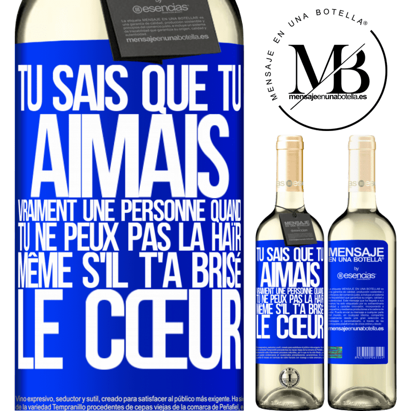 «Tu sais que tu aimais vraiment quelqu'un quand tu ne peux pas la haïr même si elle t'a brisé le cœur» Édition WHITE