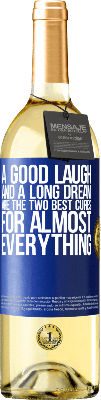 29,95 € | Белое вино Издание WHITE Хороший смех и долгий сон - два лучших лекарства практически для всего Синяя метка. Настраиваемая этикетка Молодое вино Урожай 2023 Verdejo