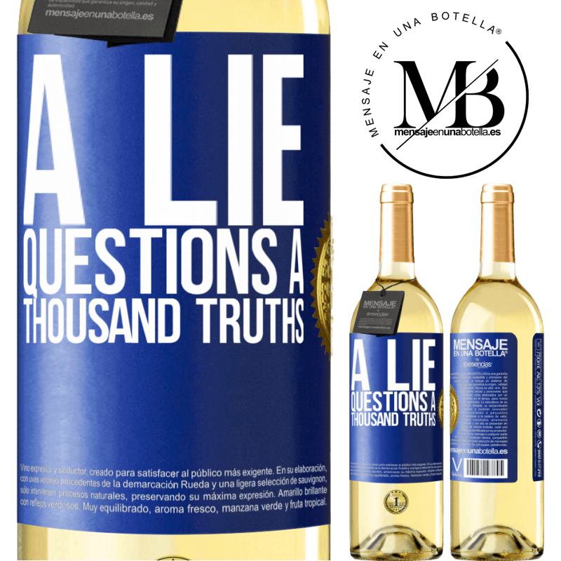 29,95 € Free Shipping | White Wine WHITE Edition A lie questions a thousand truths Blue Label. Customizable label Young wine Harvest 2022 Verdejo