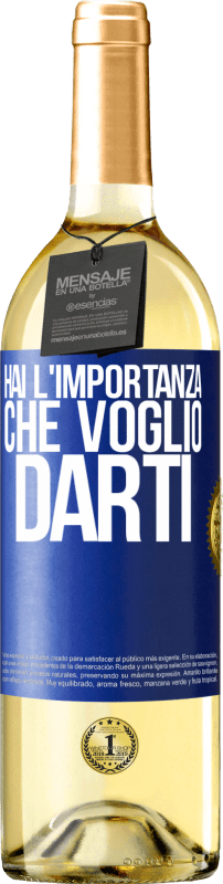 29,95 € | Vino bianco Edizione WHITE Hai l'importanza che voglio darti Etichetta Blu. Etichetta personalizzabile Vino giovane Raccogliere 2023 Verdejo