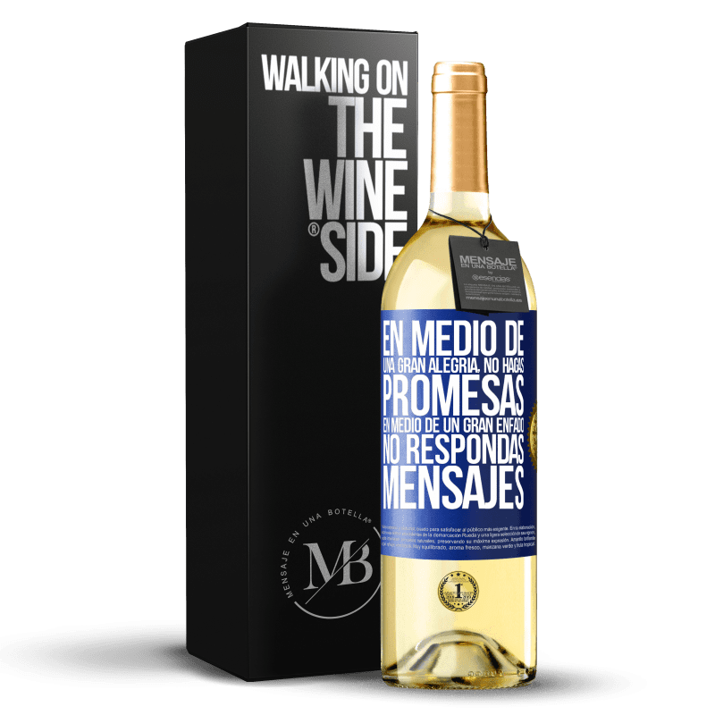 29,95 € Envoi gratuit | Vin blanc Édition WHITE Au milieu d'une grande joie, ne faites pas de promesses. Au milieu d'une grande colère, ne répondez pas aux messages Étiquette Bleue. Étiquette personnalisable Vin jeune Récolte 2022 Verdejo
