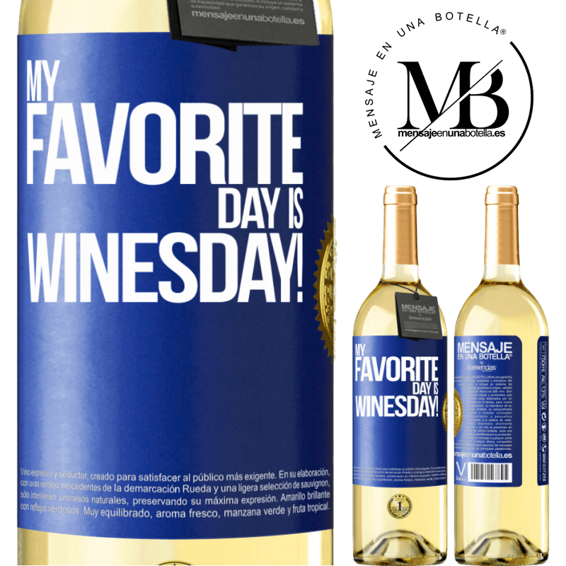 29,95 € Free Shipping | White Wine WHITE Edition My favorite day is winesday! Blue Label. Customizable label Young wine Harvest 2022 Verdejo