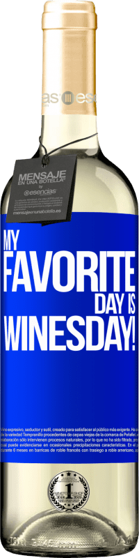 29,95 € | Vin blanc Édition WHITE My favorite day is winesday! Étiquette Bleue. Étiquette personnalisable Vin jeune Récolte 2024 Verdejo