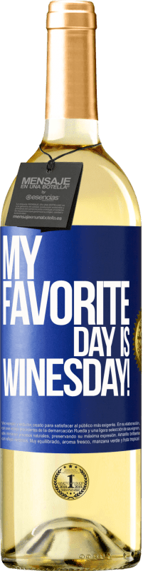 29,95 € | Vino Blanco Edición WHITE My favorite day is winesday! Etiqueta Azul. Etiqueta personalizable Vino joven Cosecha 2023 Verdejo
