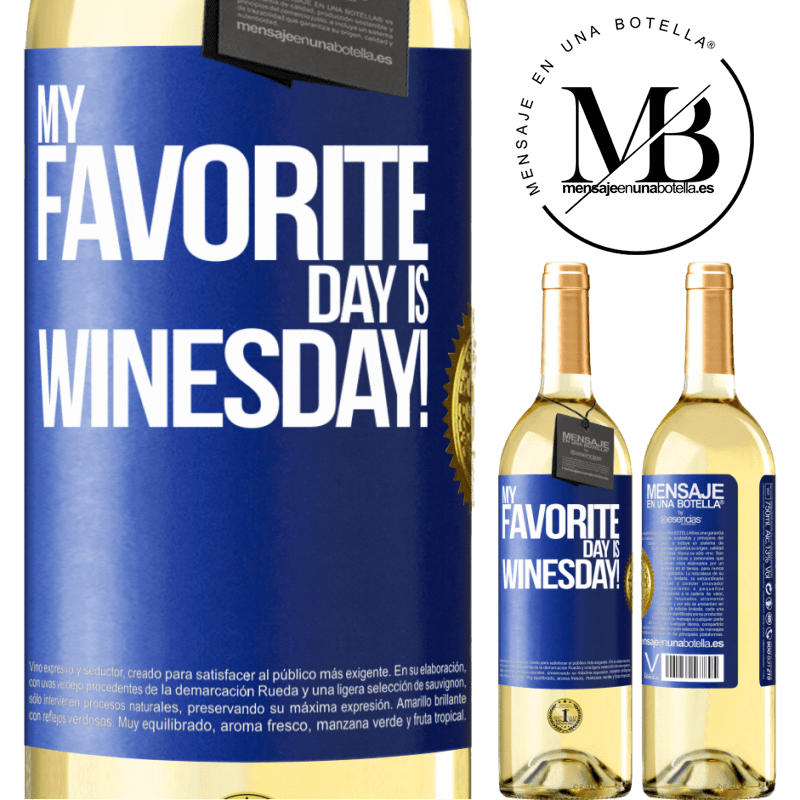 29,95 € Envio grátis | Vinho branco Edição WHITE My favorite day is winesday! Etiqueta Azul. Etiqueta personalizável Vinho jovem Colheita 2025 Verdejo