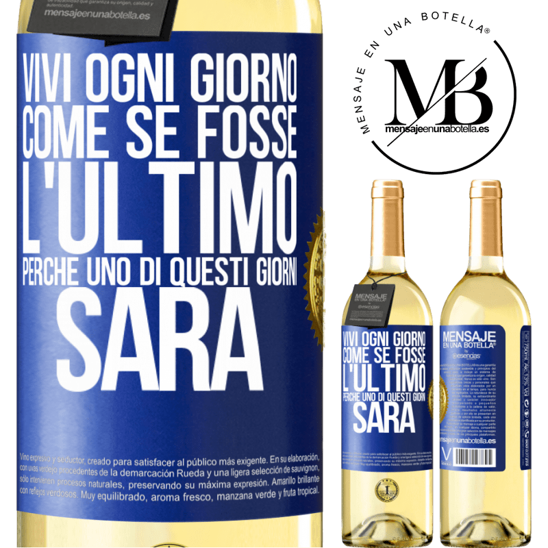 29,95 € Spedizione Gratuita | Vino bianco Edizione WHITE Vivi ogni giorno come se fosse l'ultimo, perché uno di questi giorni sarà Etichetta Blu. Etichetta personalizzabile Vino giovane Raccogliere 2024 Verdejo