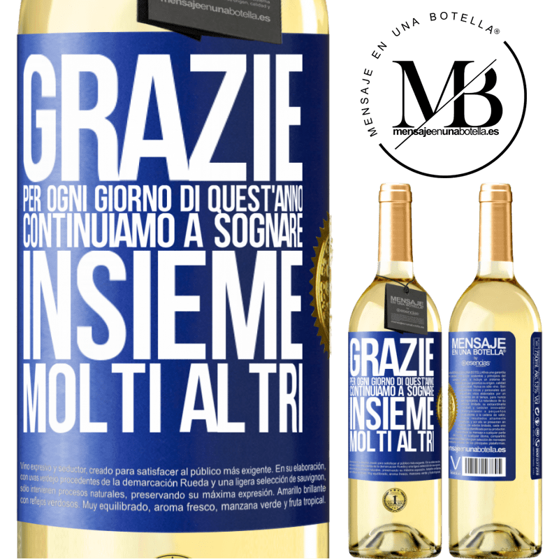 29,95 € Spedizione Gratuita | Vino bianco Edizione WHITE Grazie per ogni giorno di quest'anno. Continuiamo a sognare insieme molti altri Etichetta Blu. Etichetta personalizzabile Vino giovane Raccogliere 2023 Verdejo