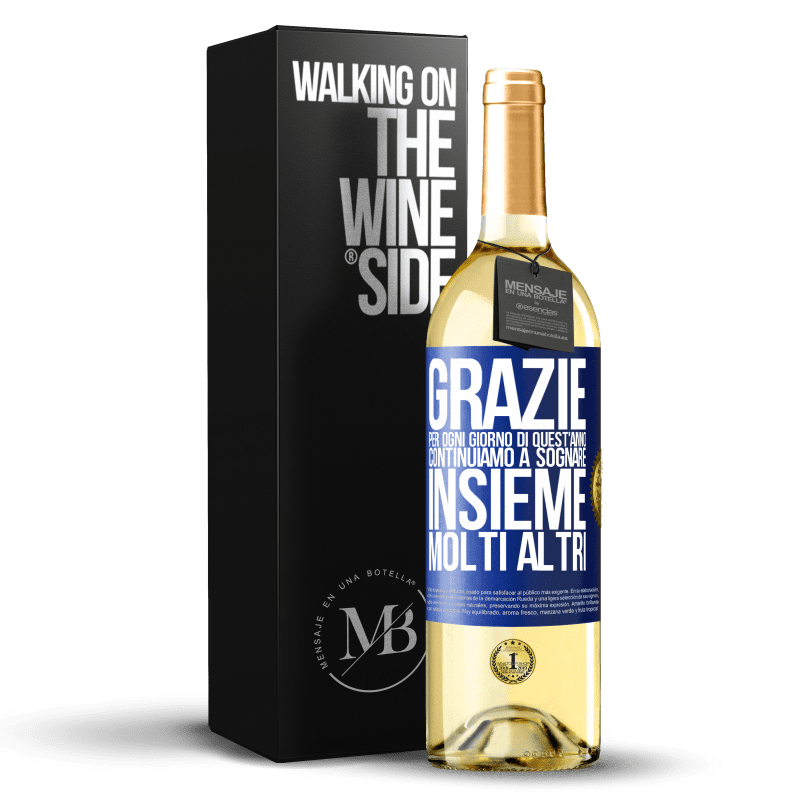 29,95 € Spedizione Gratuita | Vino bianco Edizione WHITE Grazie per ogni giorno di quest'anno. Continuiamo a sognare insieme molti altri Etichetta Blu. Etichetta personalizzabile Vino giovane Raccogliere 2025 Verdejo