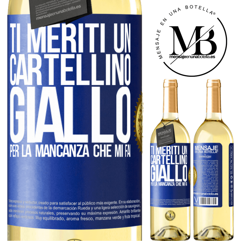 29,95 € Spedizione Gratuita | Vino bianco Edizione WHITE Ti meriti un cartellino giallo per la mancanza che mi fai Etichetta Blu. Etichetta personalizzabile Vino giovane Raccogliere 2023 Verdejo